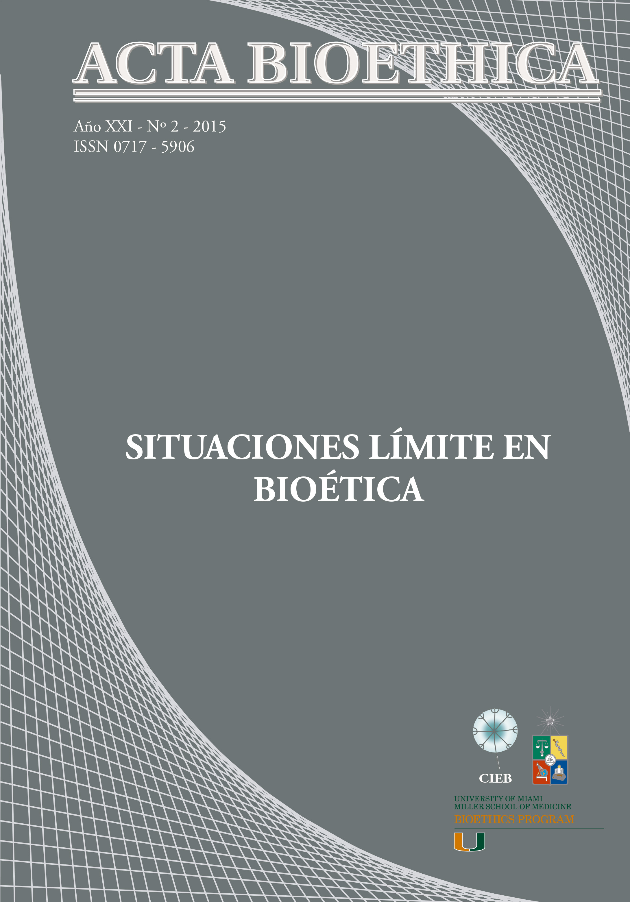 											Visualizar v. 21 n. 2 (2015): Situaciones límite en bioética
										